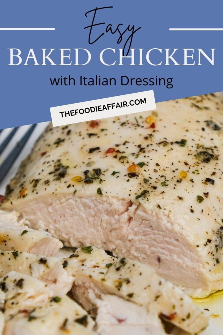 Easy Zesty Italian Chicken Recipe - The Foodie Affair