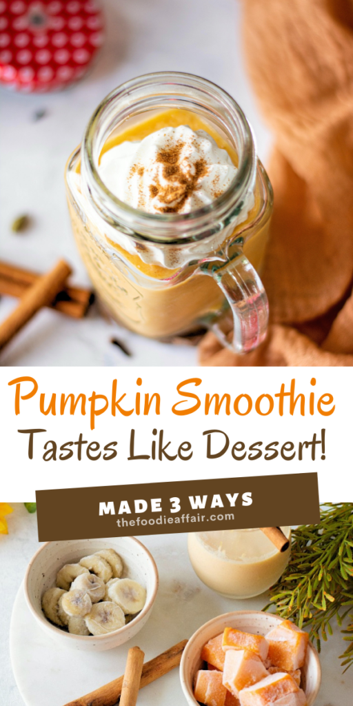 Creamy and delicious pumpkin spice smoothie made with real pumpkin and warm spices. This recipe shows three different ingredient list to suit your dietary preference. 