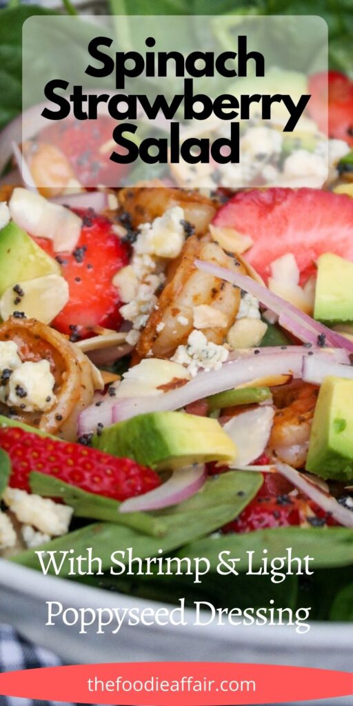 Spinach strawberry salad with avocado and shrimp. This hearty salad is lightly dressed with a poppyseed vinaigrette. #salad #spinach #shrimp #EasyRecipe