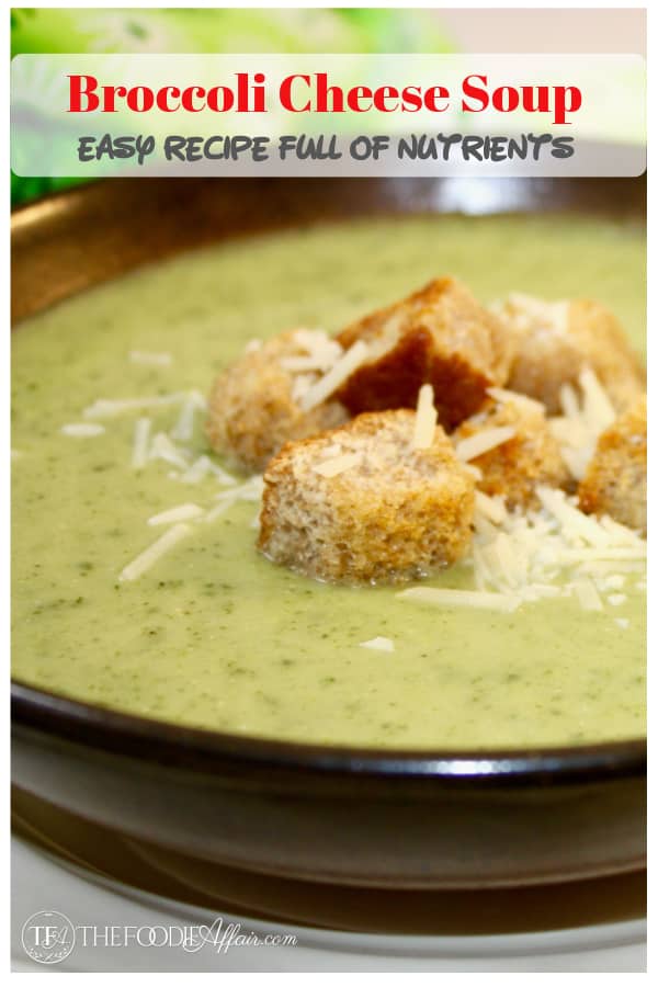 Learn how to make this creamy and delicious broccoli cheese soup! Filling and full of nutrients, which makes a perfect meal for lunch or dinner! #soup #broccoli #cheese #thefoodieaffair #healthy