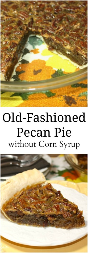 Old Fashioned Pecan Pie, delicious toasted pecans baked in a tasty filling that’s flavorful without over-the-top sweetness! The Foodie Affair