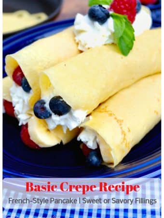 This basic crepe recipe, a French-style pancake can be filled with sweet or savory ingredients for a breakfast or lunch meal.  Get creative with the fillings and turn your meal from ordinary to EXTRAordinary! #crepe #breakfast #brunch #easy #savory #sweet
