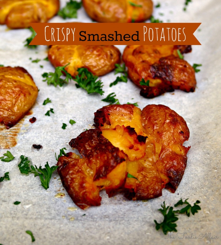 Crispy Smashed Potatoes - The Foodie Aff