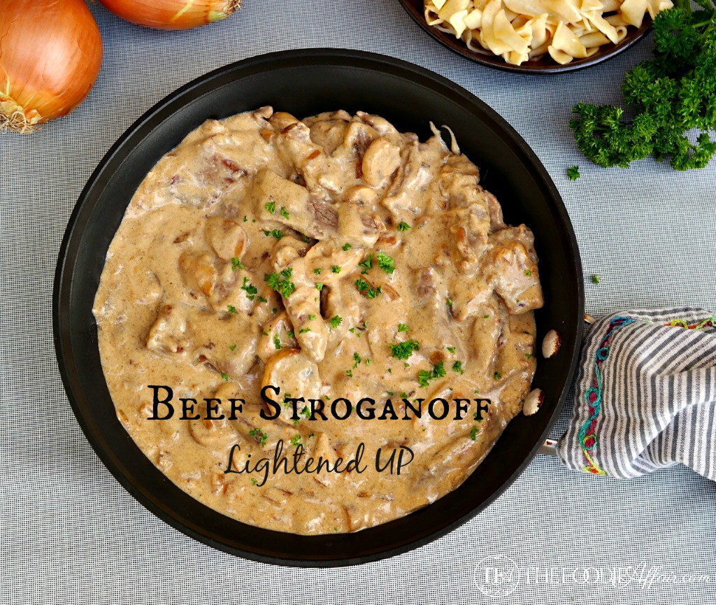 Beef Stroganoff Lightened Up - The Foodie Affair