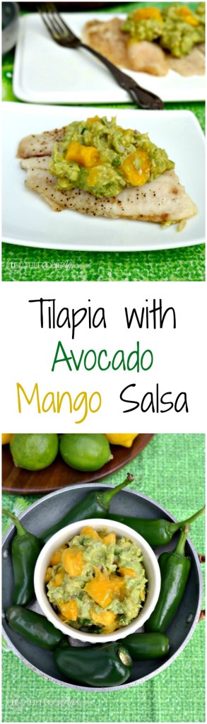 Tilapia with Avocado Mango Salsa - The Foodie Affair