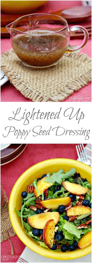 Light Poppy Seed Dressing with Greens and Summer Fruits - The Foodie Affair