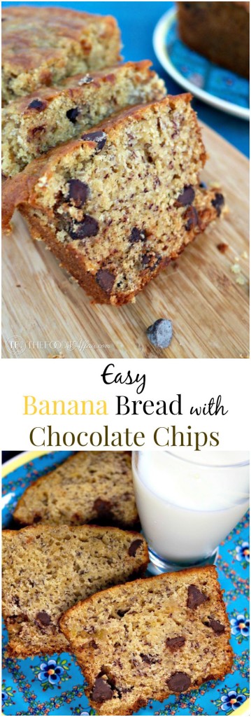 Easy Banana Bread with Chocolate Chips make a tasty snack. Make one loaf or 3 mini loaves! The Foodie Affair