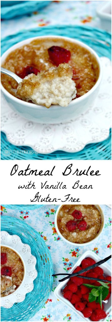 Gluten Free Oatmeal Brûlée with Vanilla Bean - The Foodie Affair