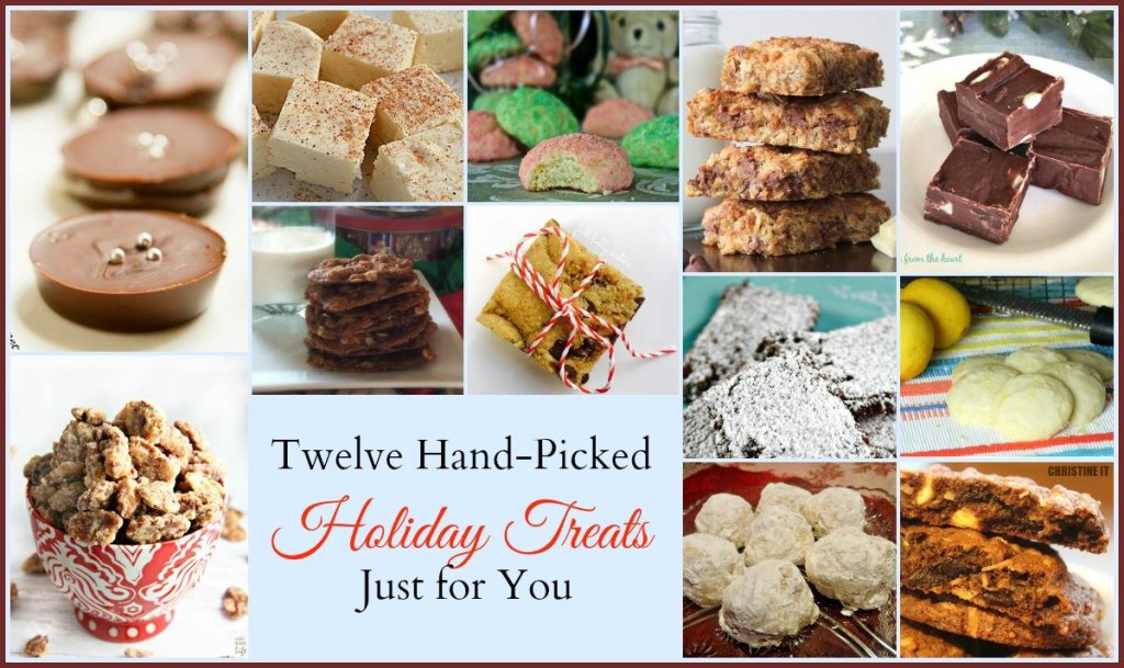 Twelve Hand Picked Holiday Treats - The Foodie Affair