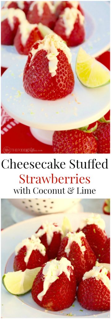 Cheesecake Stuffed Strawberries with coconut and lime flavors for a tropical twist! Low-carb treats are the perfect finger dessert! The Foodie Affair