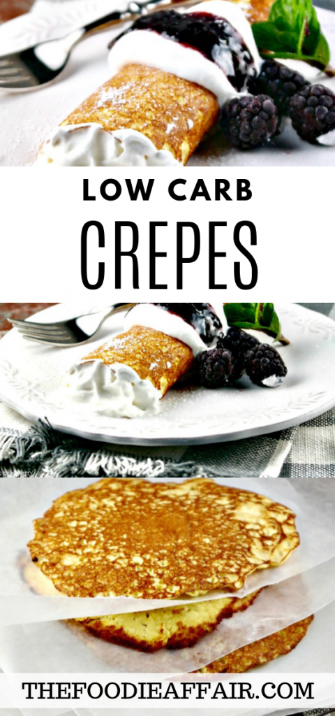 Use these crepe wraps for sweet or savory fillings.  Each low carb wrap is only 2.4 carbs.  Get creative with adding sweet or savory fillings! #lowcarb #ketodiet #crepes #dessert #brunch #thefoodieaffair