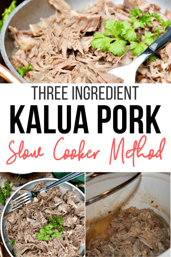 Simple kalua pork made with three ingredients and slow cooked replicating the underground Hawaiian traditional method of cooking pork.  #pork #slowcooker #crockpot #kalua #partyidea