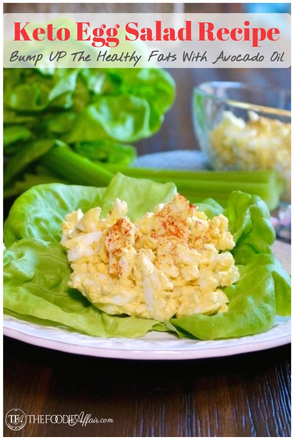 Enjoy this creamy Keto egg salad over crisp lettuce leaves or serve as a dip with celery sticks. This recipe gets a boost of healthy fats from avocado oil! #keto #lowcarb #ketorecipe #egg #salad #avocado #thefoodieaffair