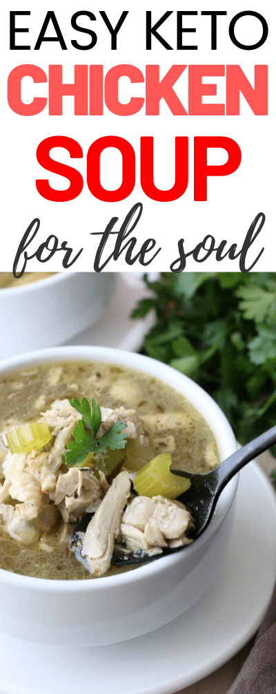 Making a low carb chicken soup recipe is easier than you think! Here's my keto chicken soup recipe that the whole family will love. #ketodiet #soup #chicken #lowcarbrecipe #comfortfood #easyrecipe