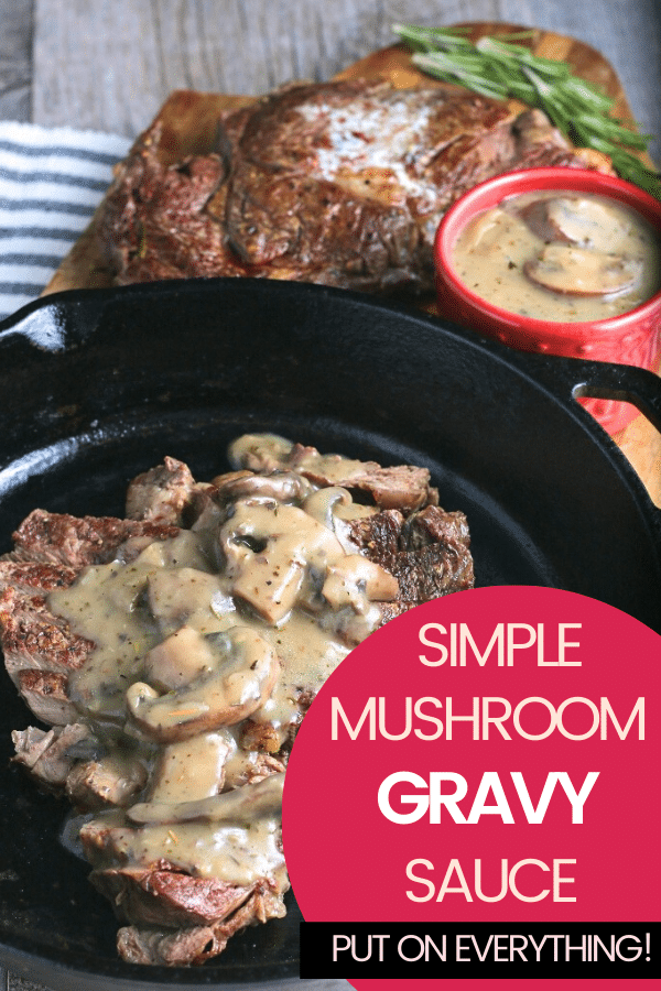 This delicious mushroom gravy sauce is delicious on steak, hamburgers, chicken or pork dishes! #sauce #gravy #mushrooms