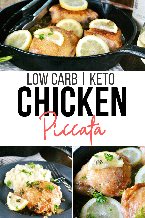 This low carb chicken piccata recipe has all the flavor as the traditional recipe, but we mix it up by using chicken thighs and of course no dredging is required.  Delicious for a quick mid week meal or to share with guests. #dinneridea #easyrecipe
