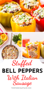 Italian Stuffed Peppers With Sausage | The Foodie Affair