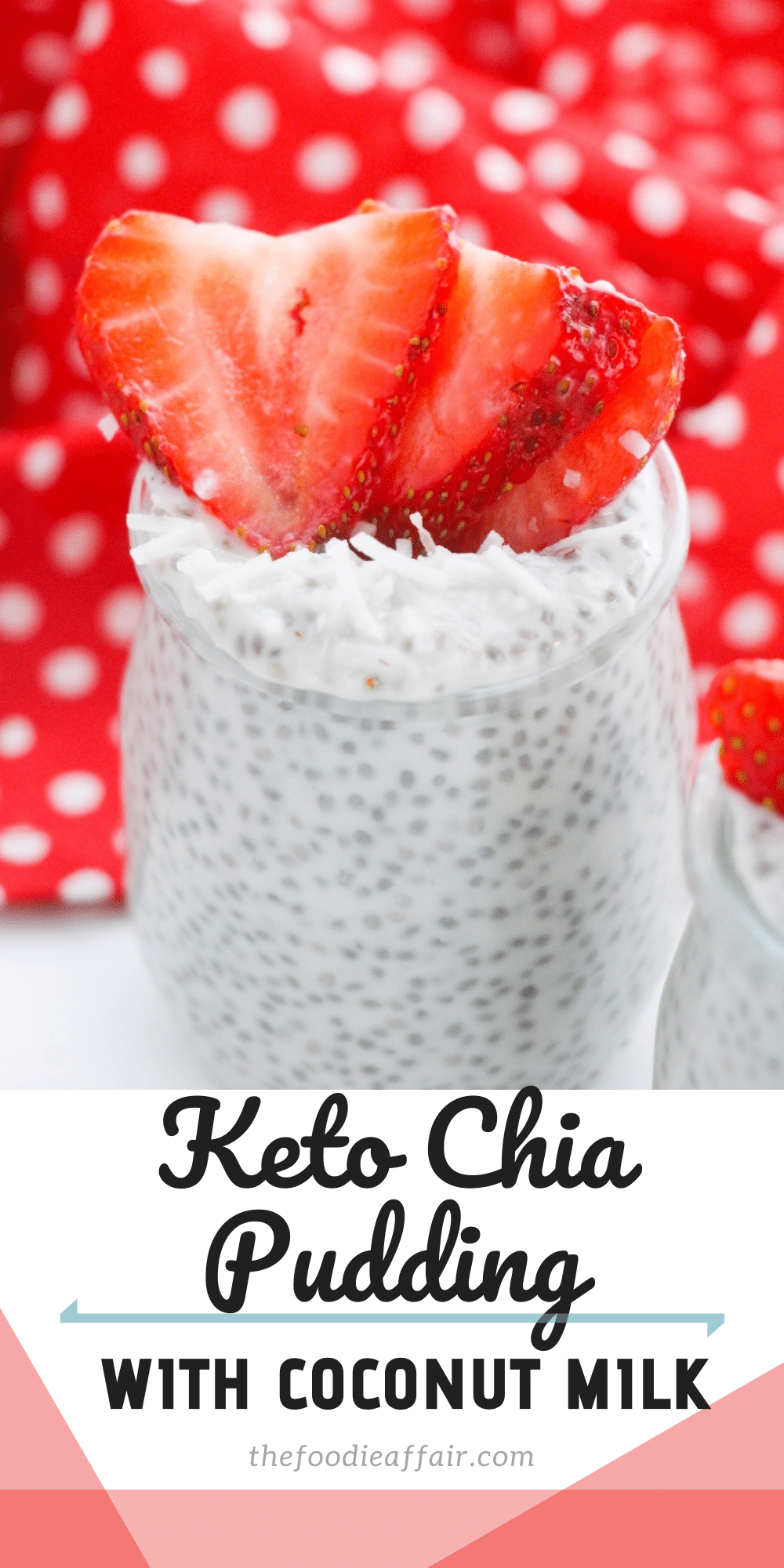 Easy Keto Chia Pudding Recipe The Foodie Affair