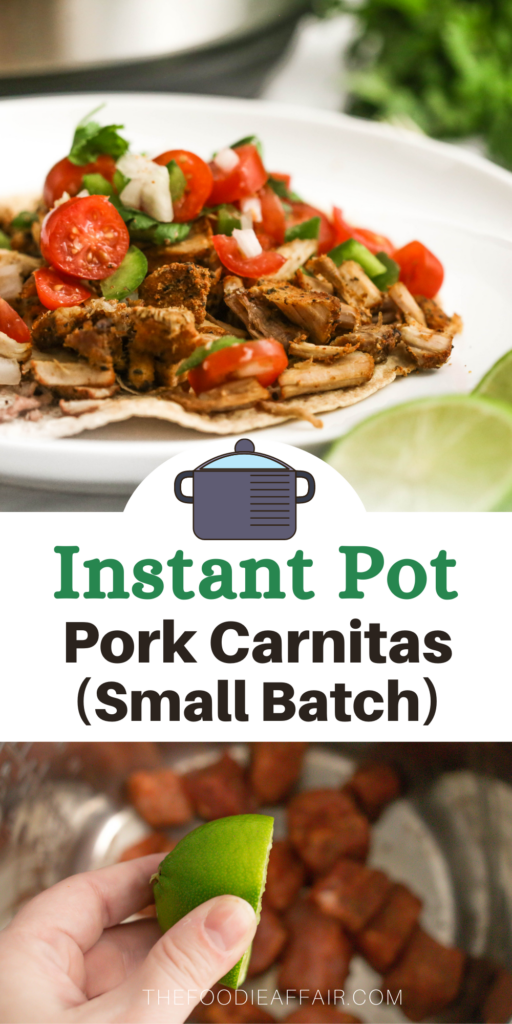 Pork carnitas made in an Instant Pot. This is a small batch recipe that serves 4. #InstantPot #pork #Carnitas