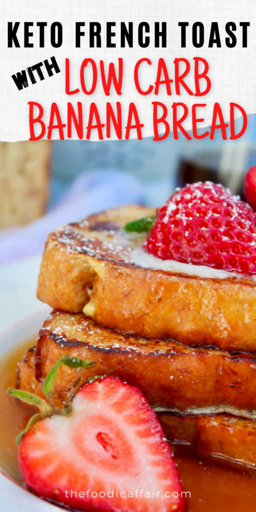 Keto French toast made with low carb banana bread. Great brunch idea for low carb and keto diet followers. #frenchtoast #brunch #lowcarbrecipe