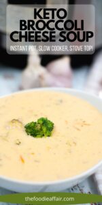 Easy Keto Broccoli Cheese Soup Recipe - Instant Pot - The Foodie Affair