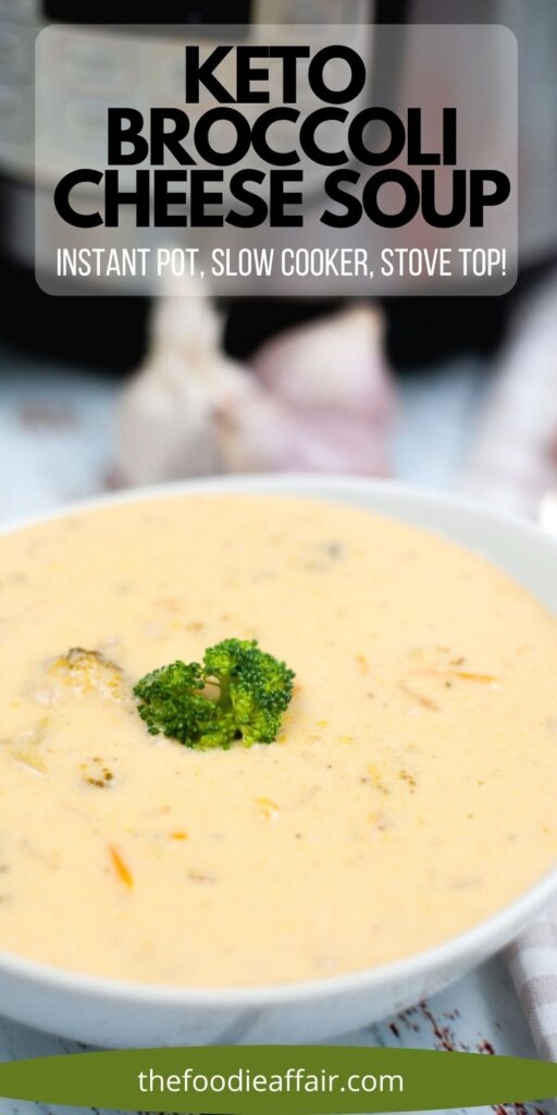 Rich and creamy keto broccoli cheese soup made in an Instant Pot, stove top or slow cooker with only 5 net carbs per serving. #KetoDiet #LCHF #InstantPot #LowCarb #CheeseSoup