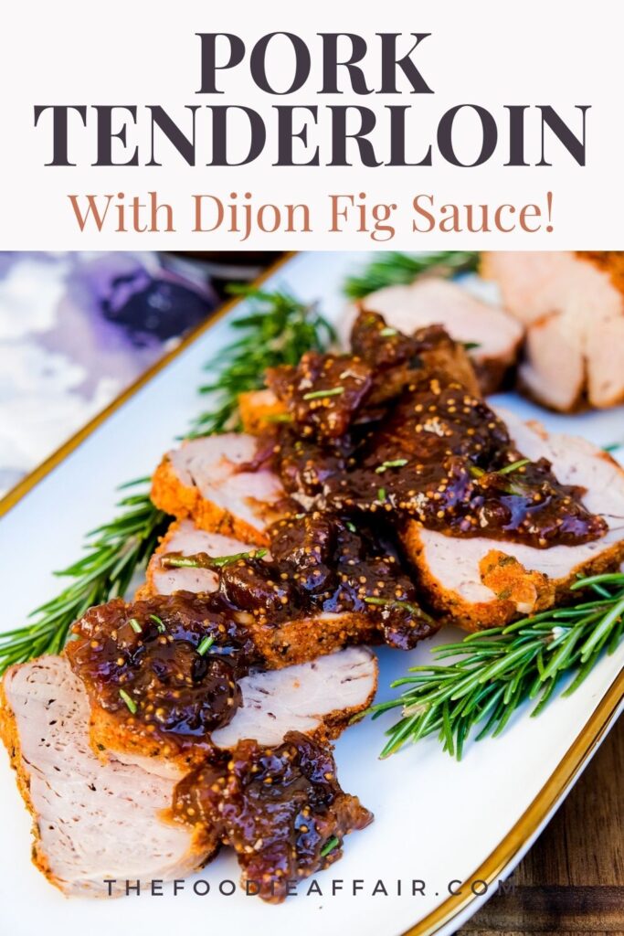 Sliced pork topped with fig sauce on a white serving plate garnished with rosemary sprigs. #DinnerIdea #EasyDinner #Pork #FigSauce
