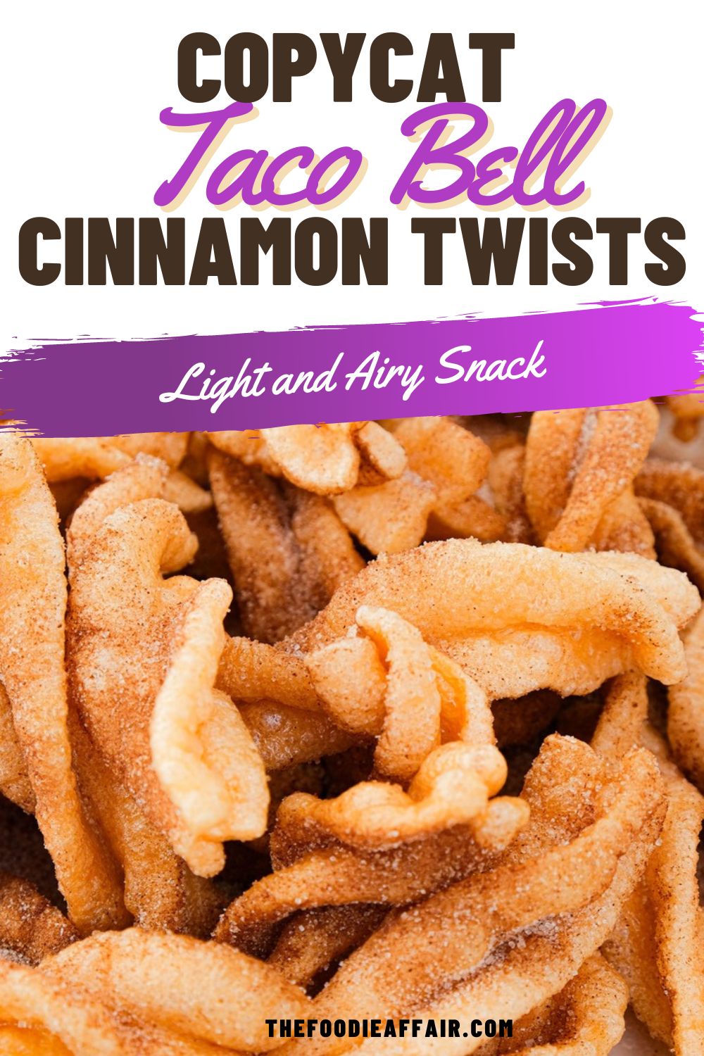 Taco Bell Cinnamon Twists (Copycat Recipe) The Foodie Affair