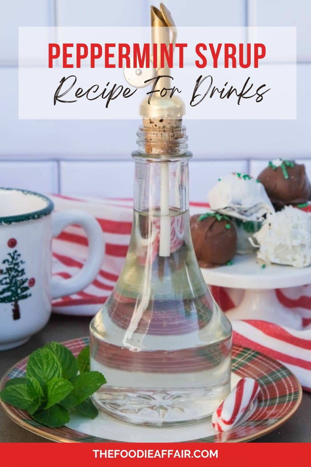 Simple Homemade Peppermint Syrup Recipe The Foodie Affair