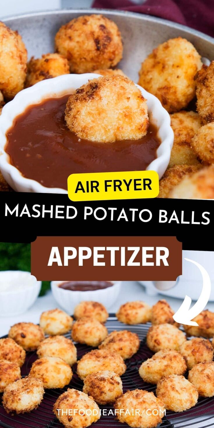 Crispy Air Fryer Mashed Potato Balls The Foodie Affair