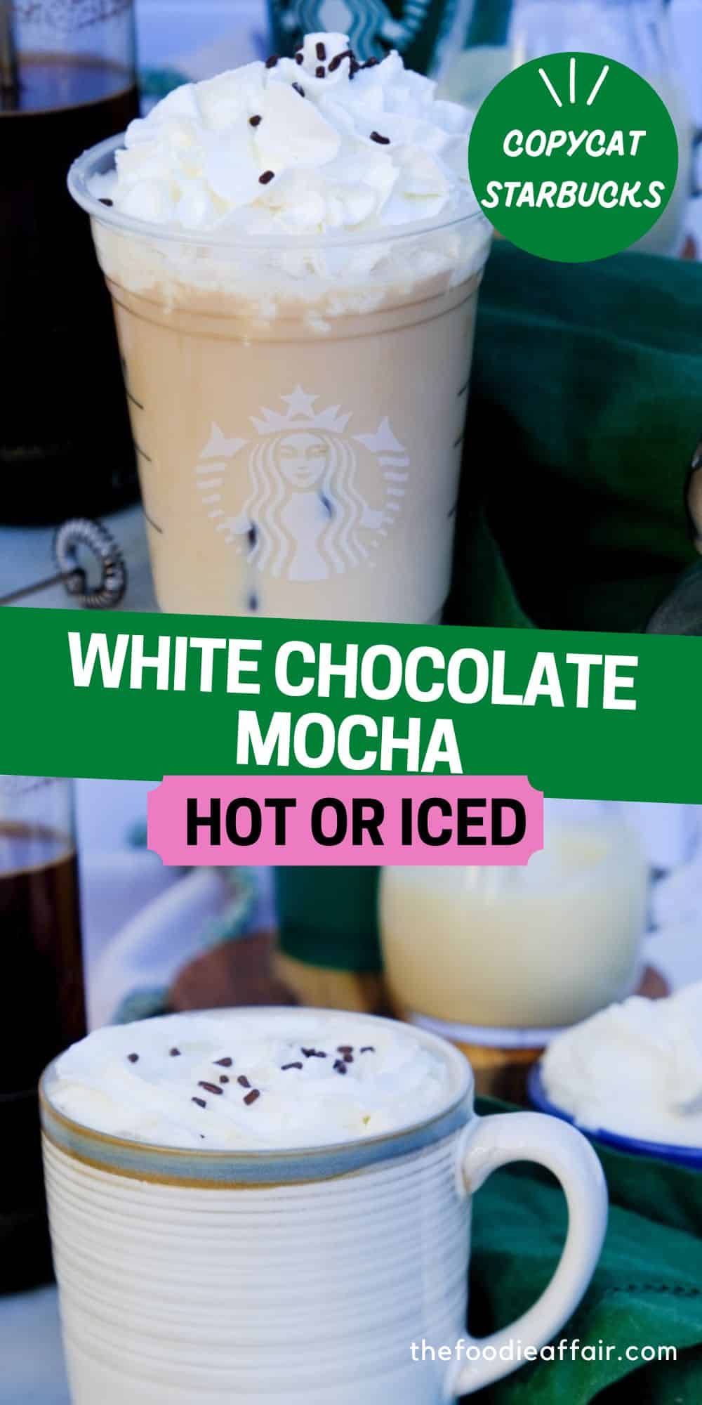 Copycat Starbucks White Chocolate Mocha - The Foodie Affair