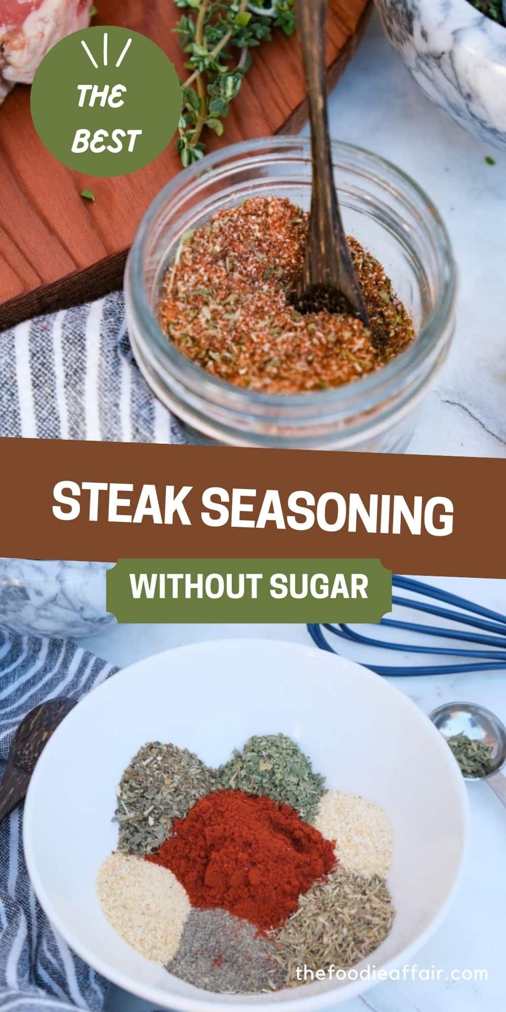 Homemade Easy Steak Seasoning Recipe The Foodie Affair